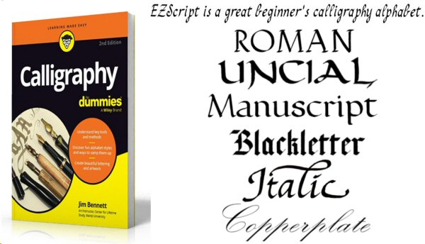 EZScript Roman Uncial
                                          Manuscript Blackletter Italic
                                          Copperplate
